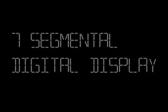 7 Segmental Digital Display Font