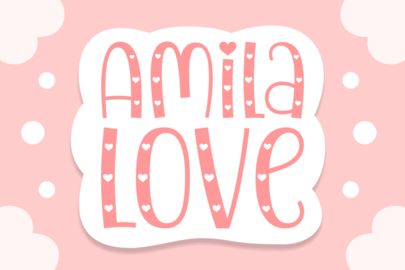 Amila Love Font Review